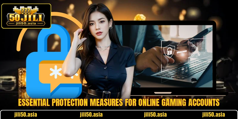Essential protection measures for online gaming accounts