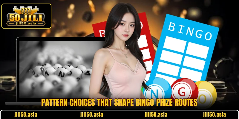 Pattern choices that shape bingo prize routes