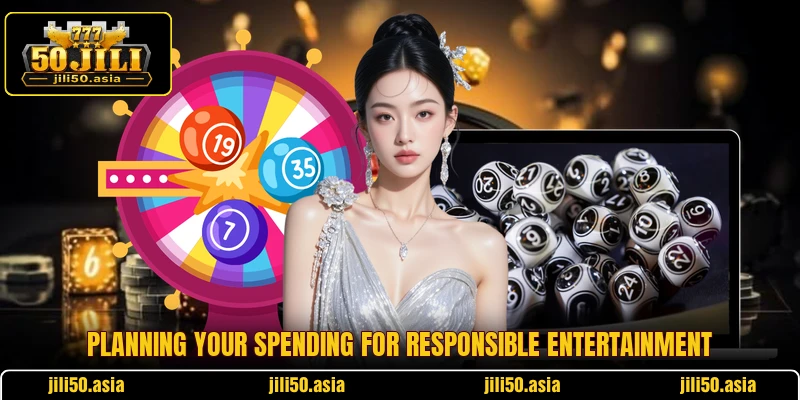 Planning your spending for responsible entertainment