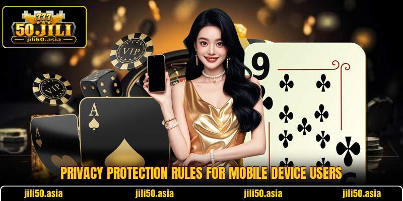 Privacy protection rules for mobile device users