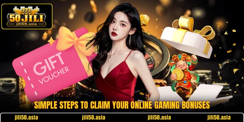 Simple steps to claim your online gaming bonuses