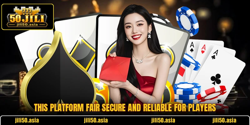 This platform fair secure and reliable for players